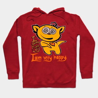 i am happy Hoodie